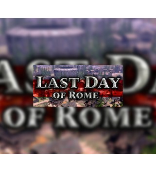 Last Day of Rome Steam Key GLOBAL